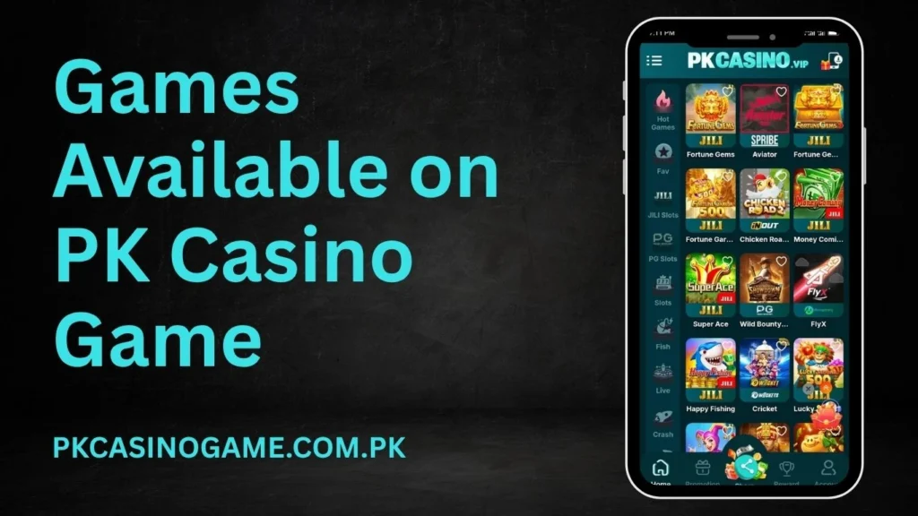 Games Available on PK Casino Game